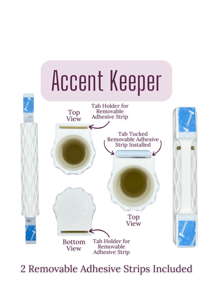 Accent Keeper